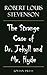 The Strange Case of Dr. Jekyll and Mr. Hyde