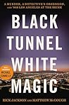 Black Tunnel Whit...