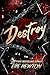 Destroy: (Italiano) Reverse Harem Romanzo oscuro (Italian Edition)