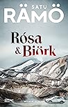Rosa & Björk by Satu Rämö