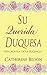 Su Querida Duquesa: Una novela de la Regencia (Festejos Románticos) (Spanish Edition)