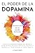 El Poder de la Dopamina by Logan Mind