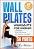 Wall Pilates Workouts for W...