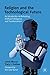 Religion and the Technologi...
