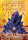 Morte à Primeira ...
