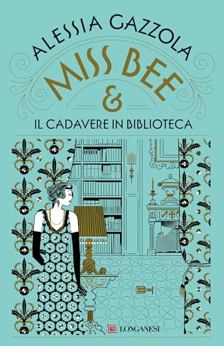 Miss Bee e il cadavere in biblioteca (Miss Bee #1)