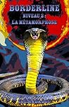 Borderline: Niveau 2 : La métamorphose (Tome 5) (French Edition)