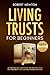 Living Trusts for Beginners...