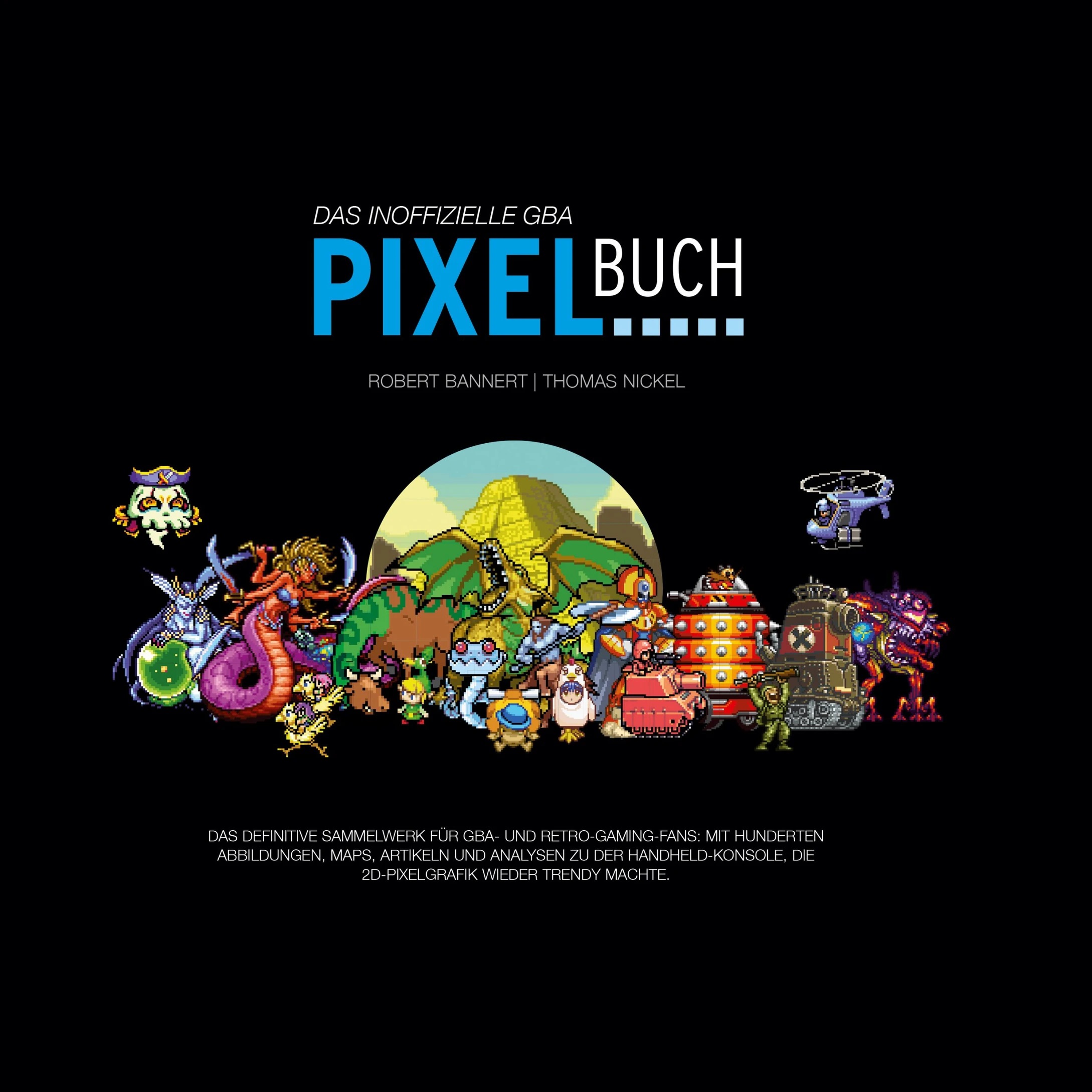 Das inoffizielle GBA Pixelbuch