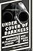 Under Cover of Darkness: Mu...