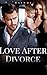 Love After Divorce: Book 1 ...