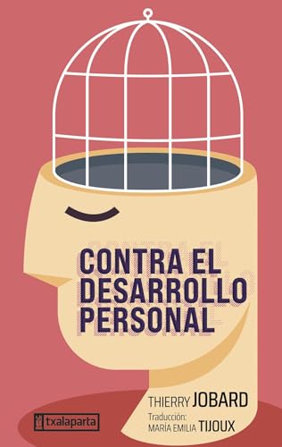 Contra el desarrollo personal (Paperback)