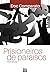 Prisioneiros de paraísos