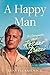 A Happy Man: In Conversatio...