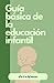 GUÍA BÁSICA DE LA EDUCACIÓN...