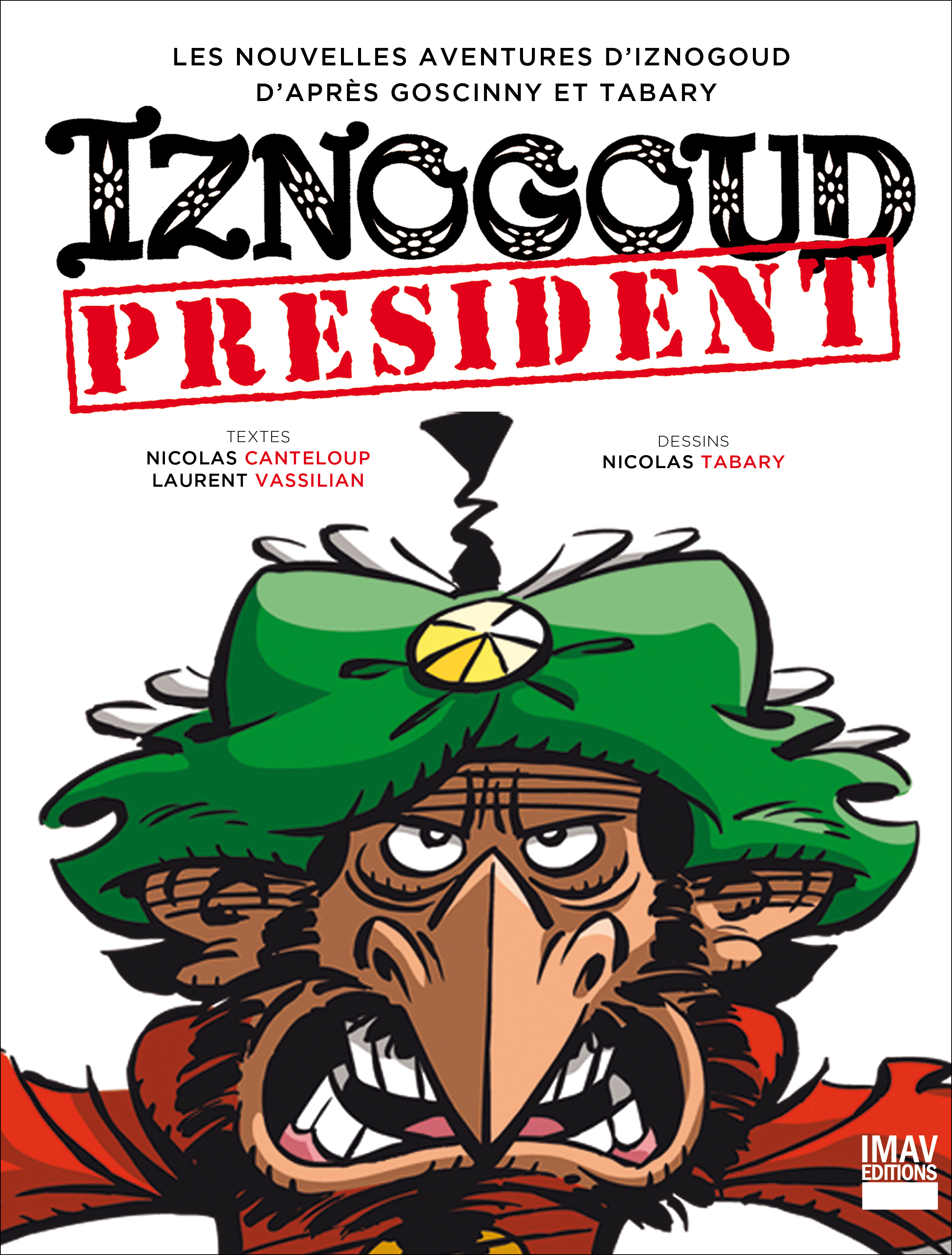 Iznogoud président (Iznogoud, #29)