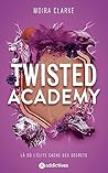Twisted Academy