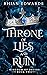 Throne of Lies and Ruin (Kingdom of Druids #2)