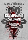 Kryminalne Zakopane. Najgłośniejsze zbrodnie Podhala 