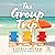 The Group Trip