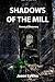 Shadows of the Mill: Krewe ...