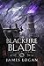 The Blackfire Blade (The Last Legacy #2)