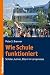 Wie Schule funktioniert: Sc...
