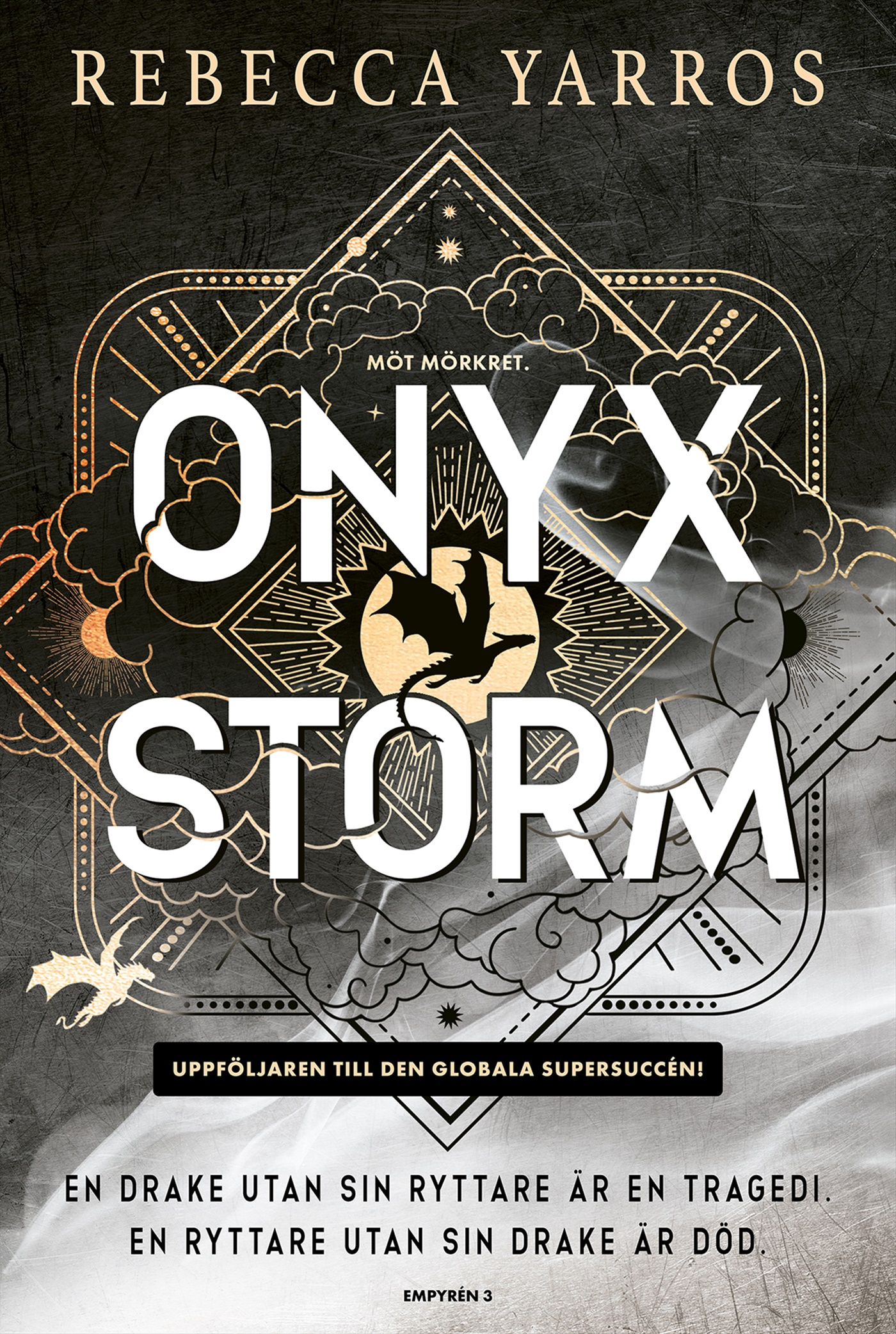 Onyx Storm (The Empyrean, #3)