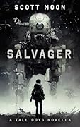 Salvager: A Military Science Fiction Adventure (Tall Boys) 
