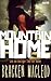 Mountain Home: Wie ein blut...