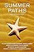 Summer Paths: An anthology