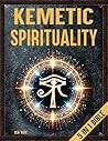 The Kemetic Spiri...