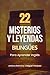 22 Misterios y Leyendas Bil...