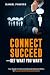 CONNECT, SUCCEED, AND GET W...