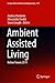 Ambient Assisted Living: It...