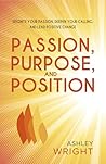 Passion, Purpose,...