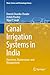 Canal Irrigation Systems in...