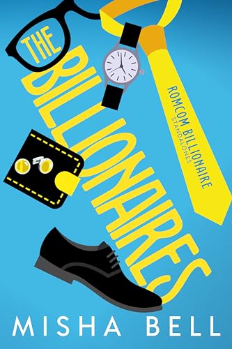 The Billionaires: Romcom Billionaire Standalones (Kindle Edition)