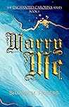 Marry Me (Enchanted Carolina #1)