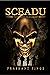 Sceadu by Prashant Pinge