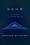 EKHO: A Poem in T...