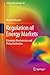 Regulation of Energy Market...