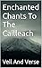 Enchanted Chants To The Cailleach