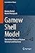 Gamow Shell Model: The Unified Theory of Nuclear Structure and Reactions (Lecture Notes in Physics Book 983)