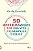 50 affermazioni per una vita più semplice e felice by Karin Kuschik