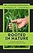Rooted In Nature: A practic...