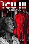 ICU III: I Know You
