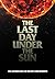 The Last Day Under The Sun by Christian Francis The Last Day Under The Sun by Christian Francis