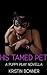 His Tamed Pet: A Puppy Play...