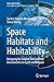 Space Habitats and Habitability by Sandra Häuplik-Meusburger